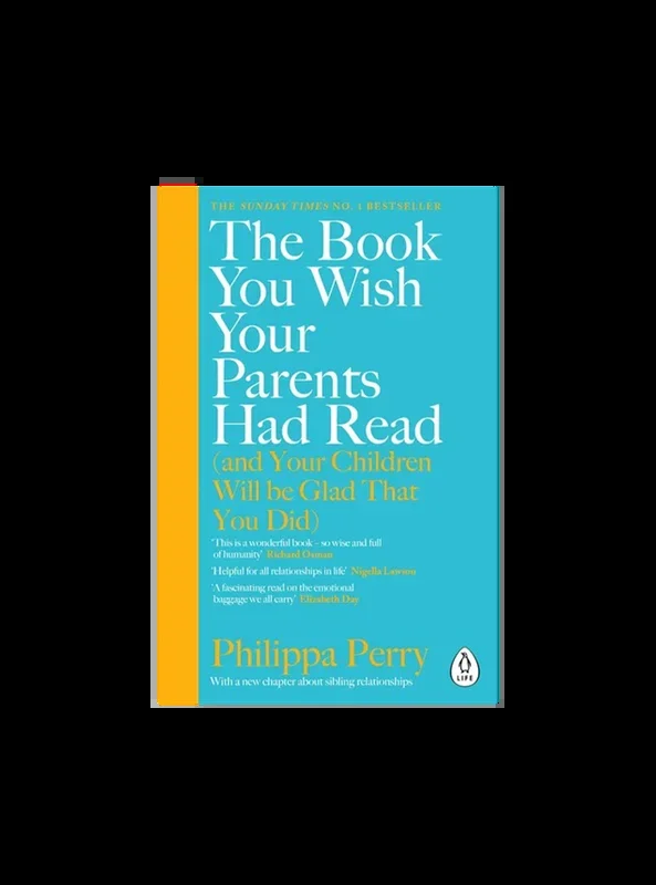 The Book You Wish Your Parents Had Read [and Your Children Will Be Glad That You Did]